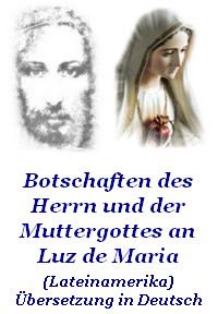 Botschaften an Luz de Maria